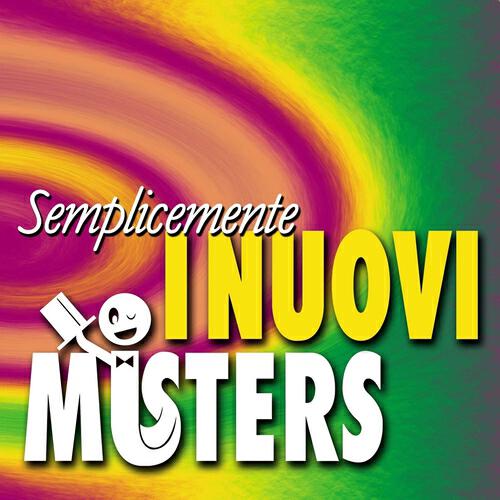 I Nuovi Misters