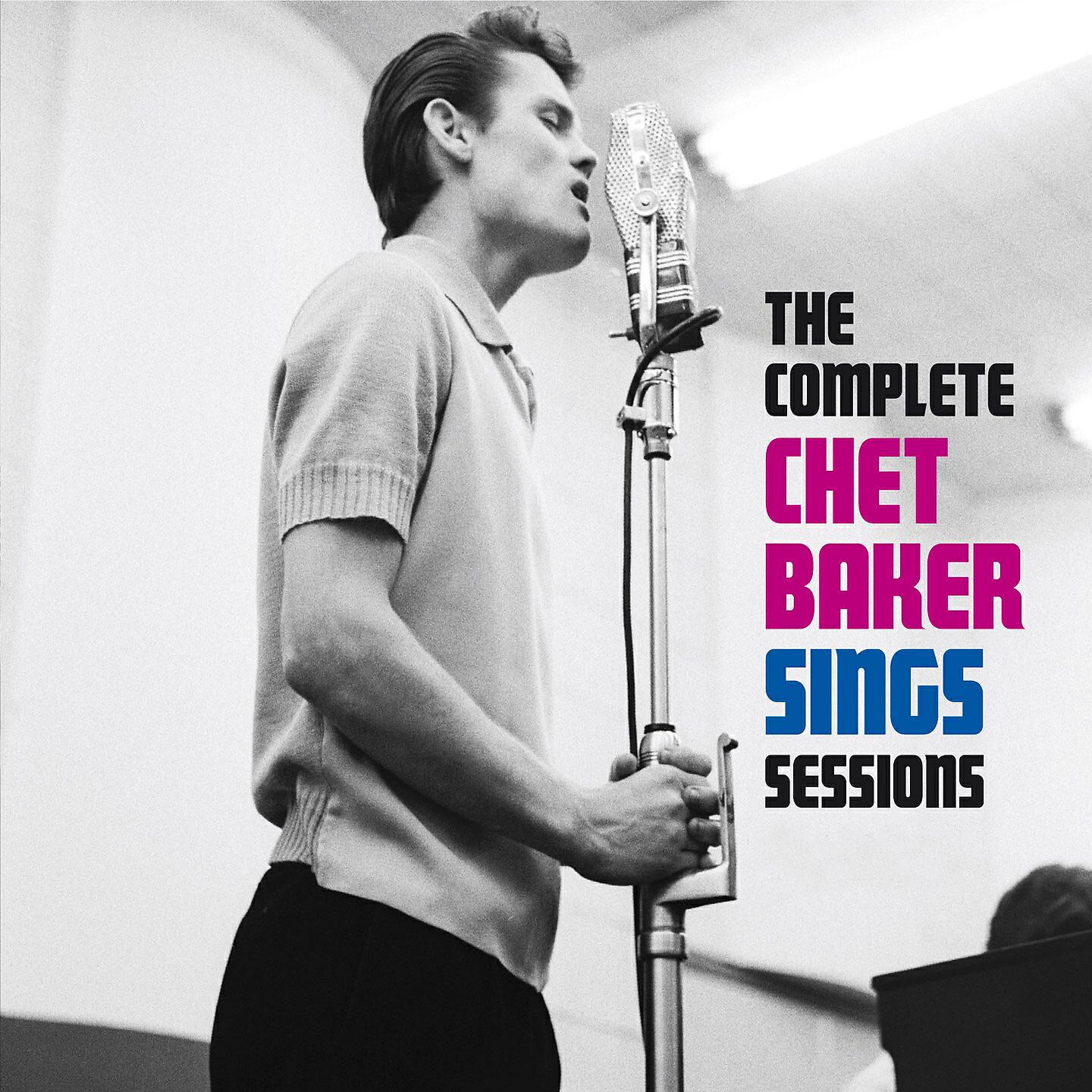 Постер альбома The Complete Chet Baker Sings Sessions