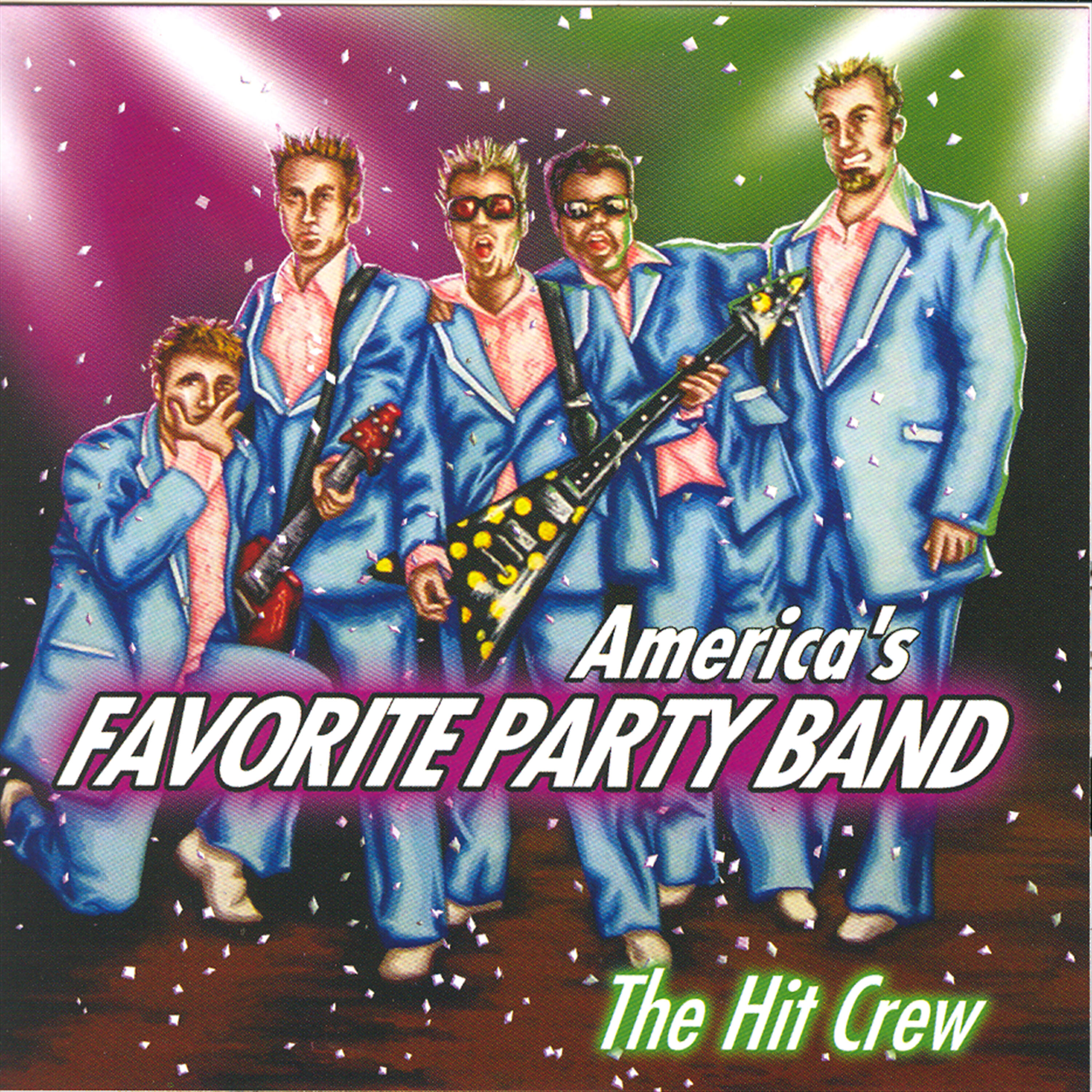 Релиз America's Favorite Party Band, The Hit Crew