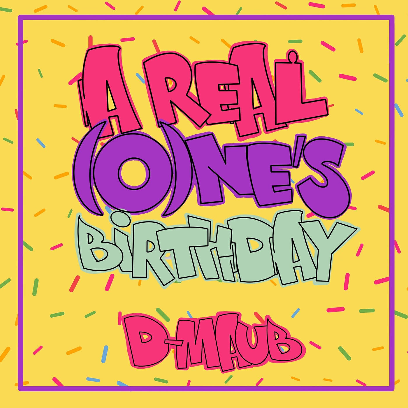 Релиз A Real One's Birthday