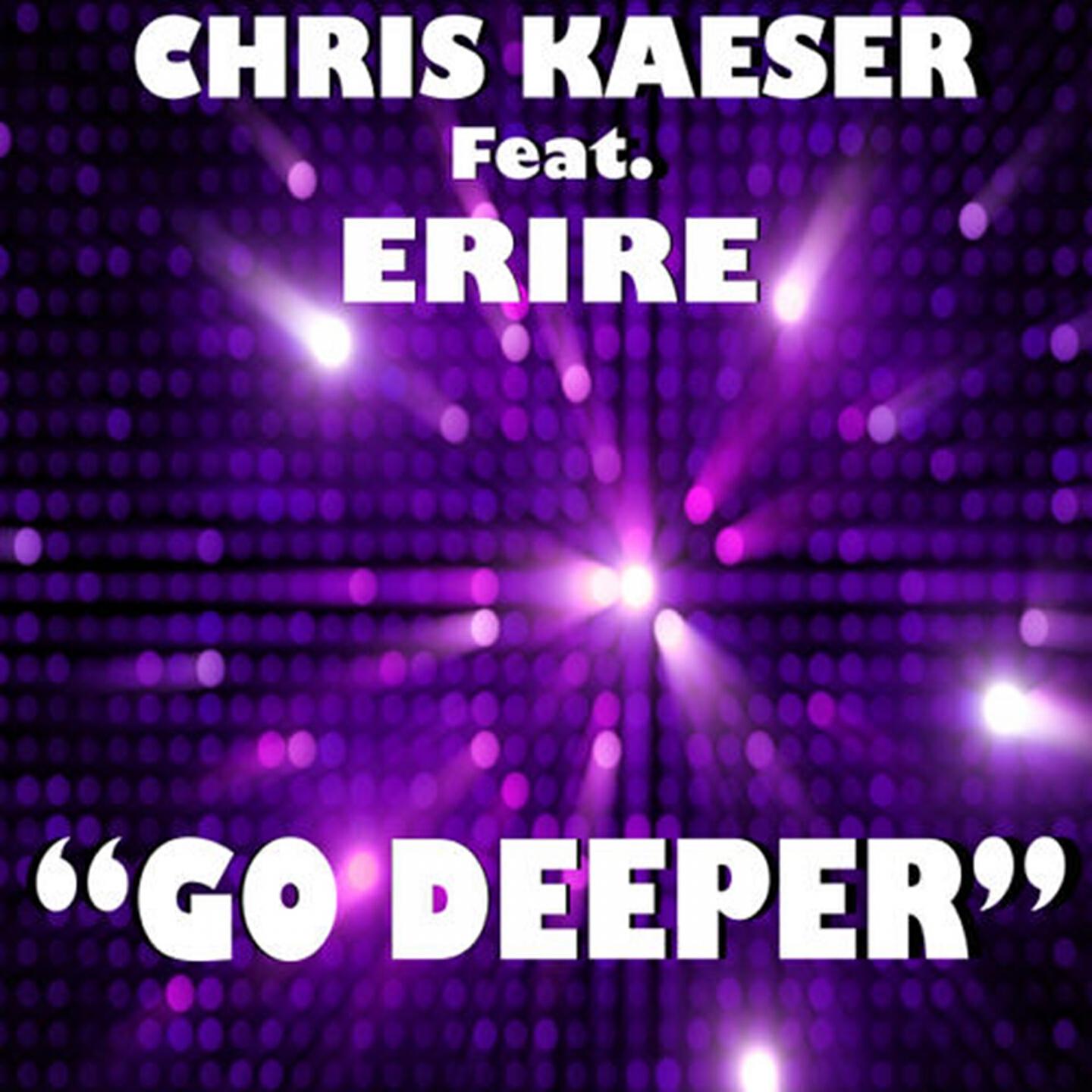 Скачать песню Chris Kaeser, Erire - Go Deeper (Dub Mix) бесплатно в MP3 для Android и iOS