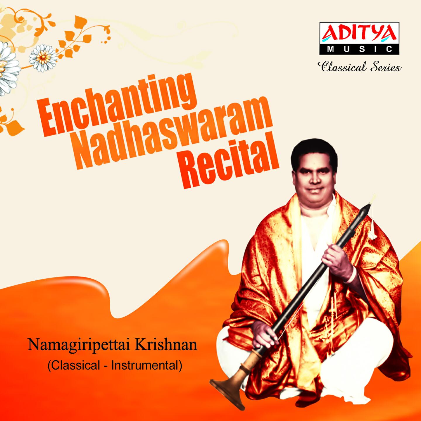 Релиз Enchanting Nadhaswaram Recital