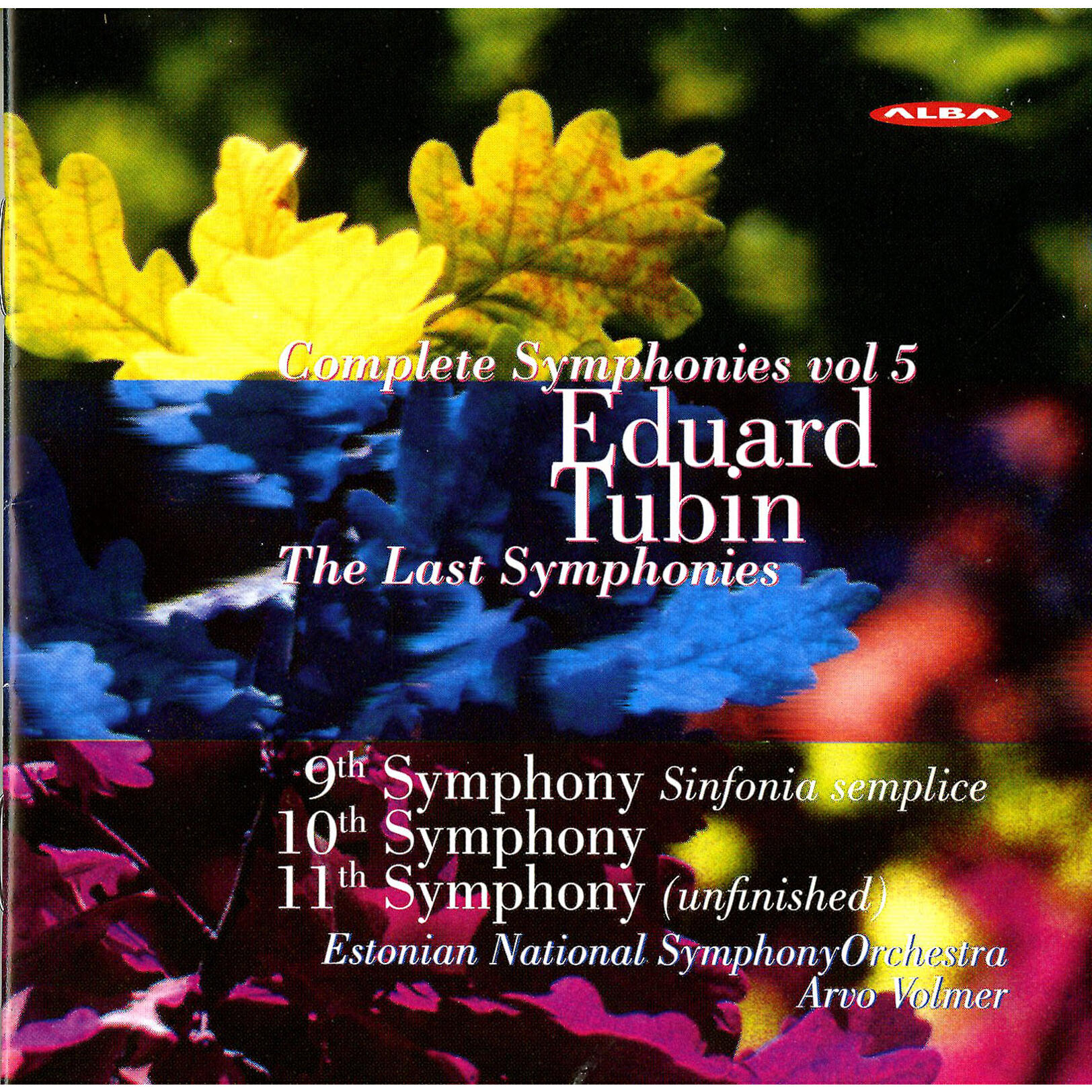 Релиз Tubin: Complete Symphonies, Vol. 5 (Nos. 9, 10, 11)