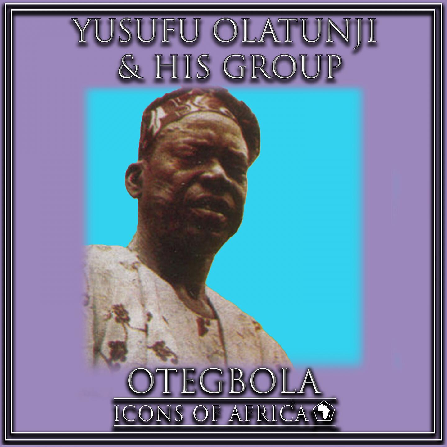 Yufusu Olatunji & His Group