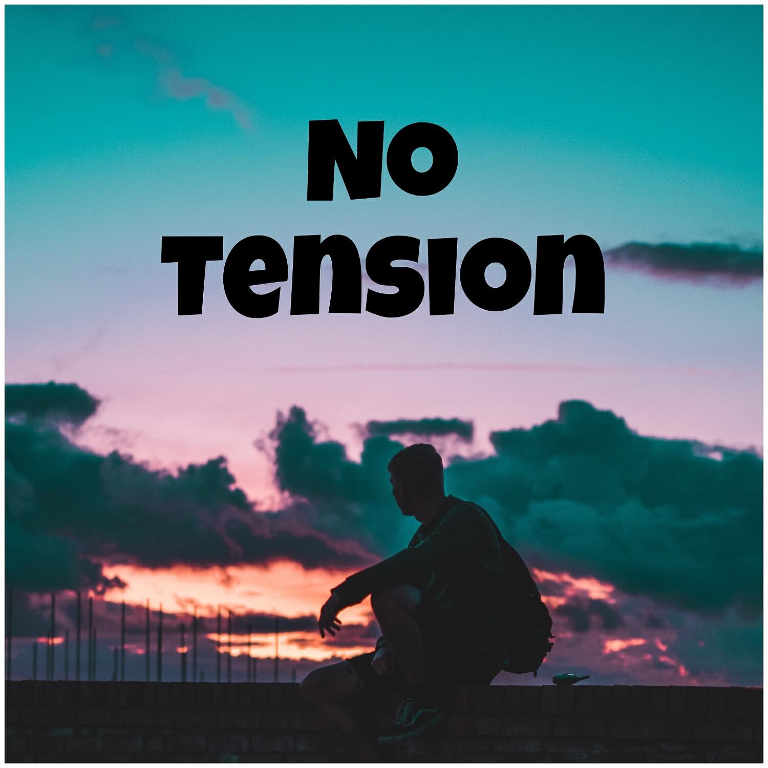 Релиз No Tension