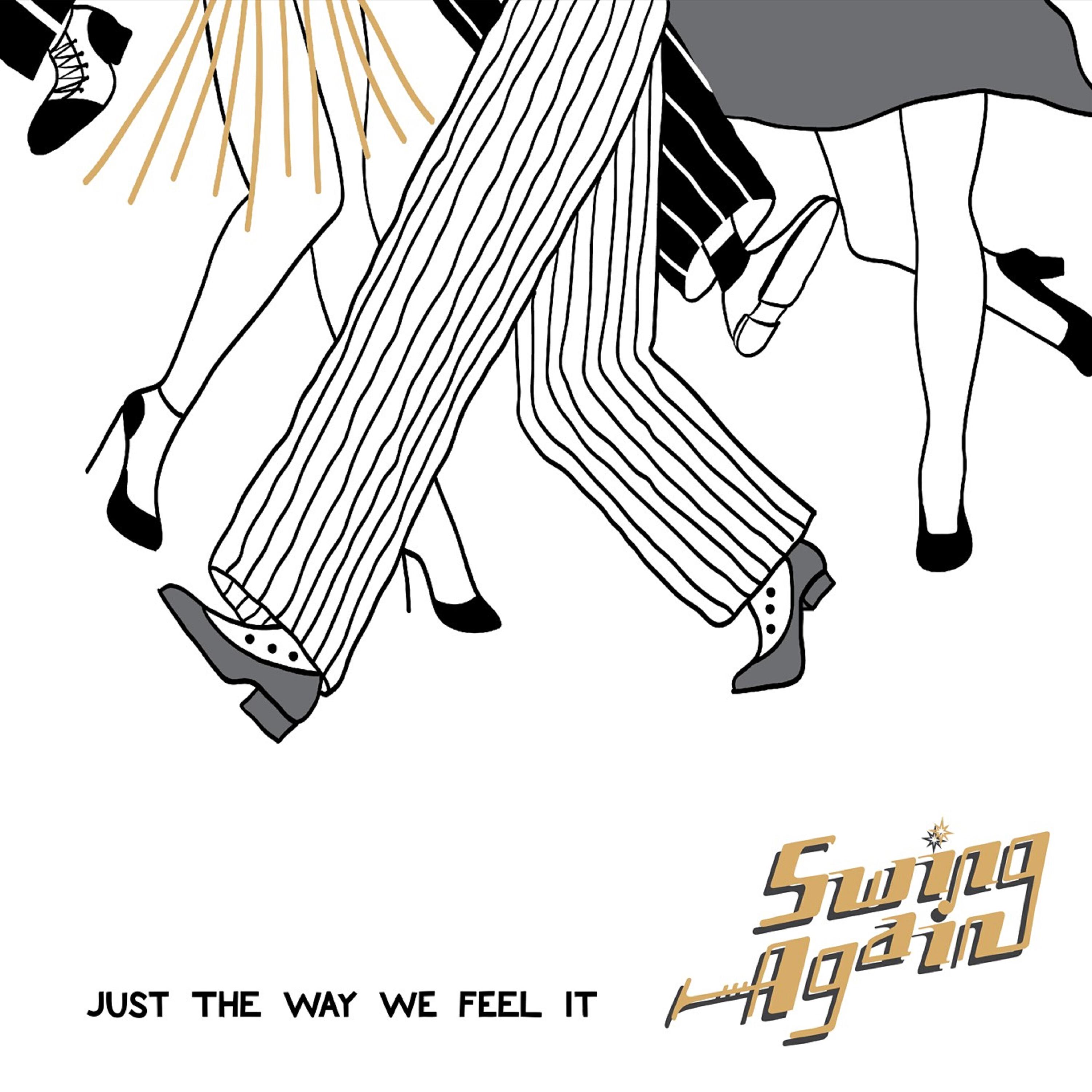 Релиз Just the Way we Feel It