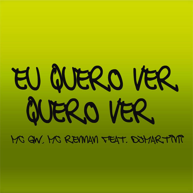 Релиз Eu Quero Ver, Quero Ver