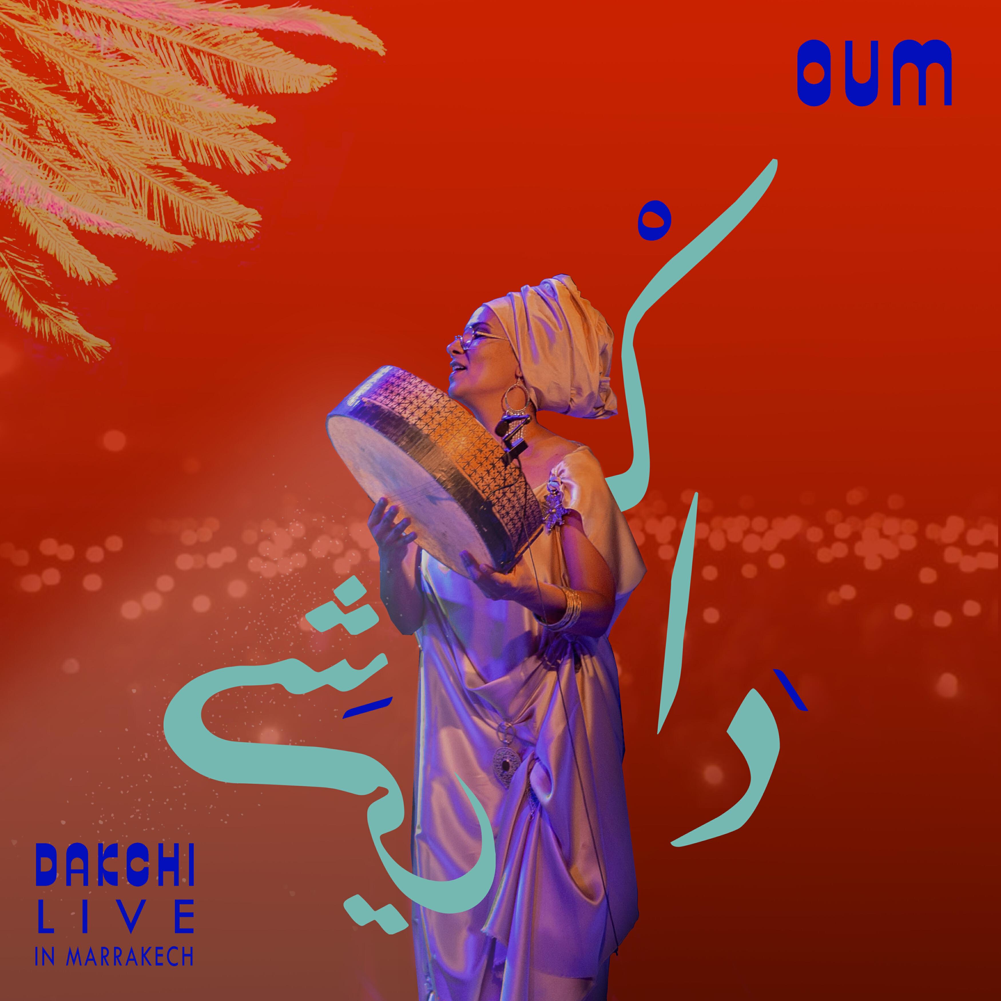Релиз Dakchi Live in Marrakech