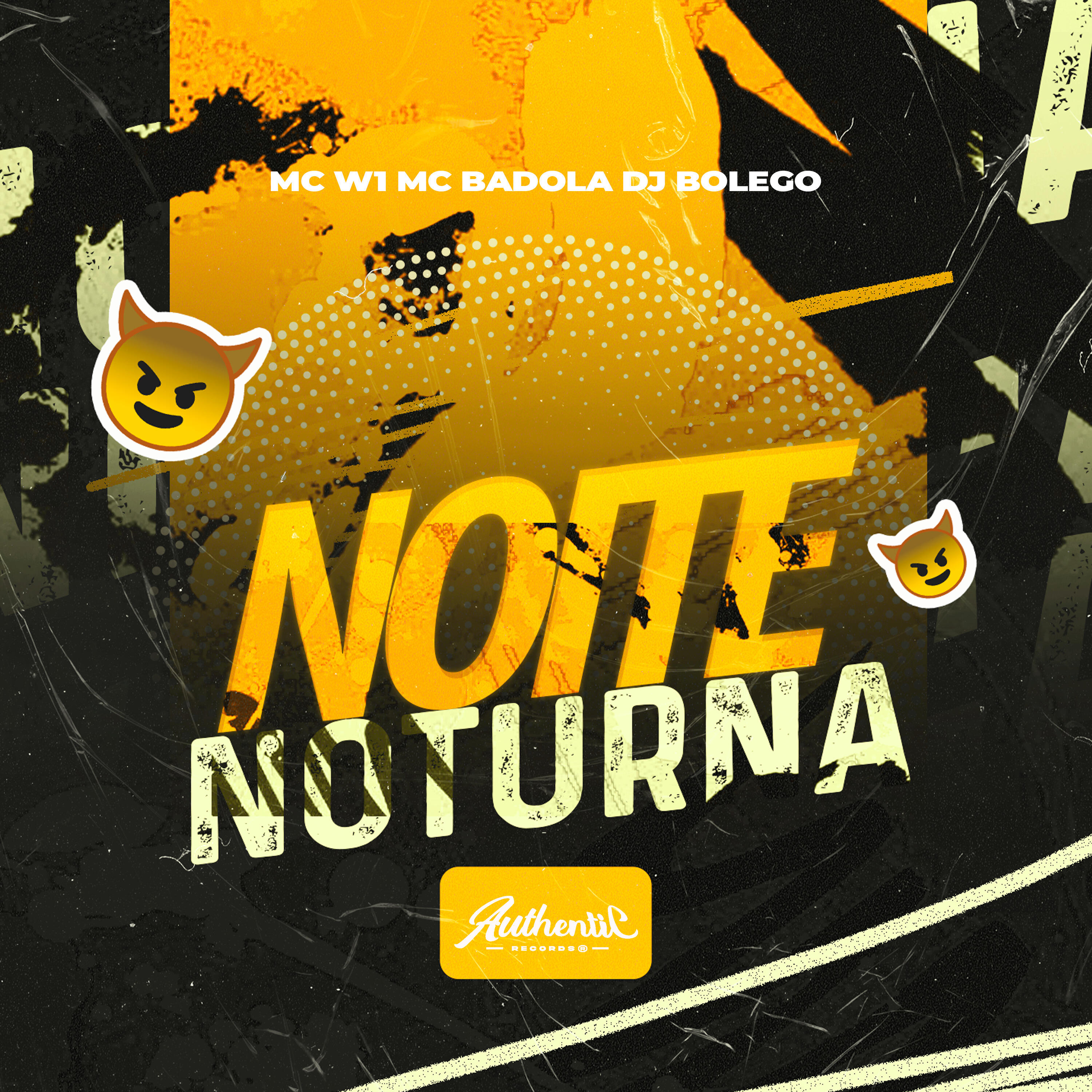 Dj Bolego, MC W1, MC Badola - Noite Noturna