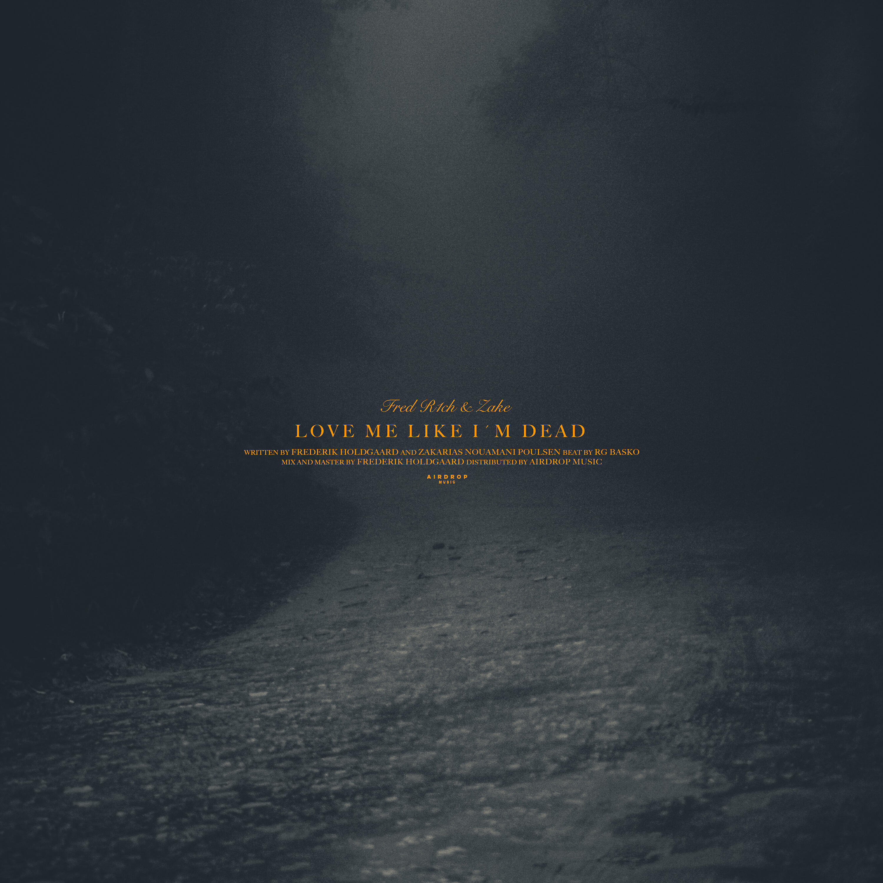Скачать песню Fred R1ch, Zake - Love Me Like I'm Dead бесплатно в MP3 для Android и iOS