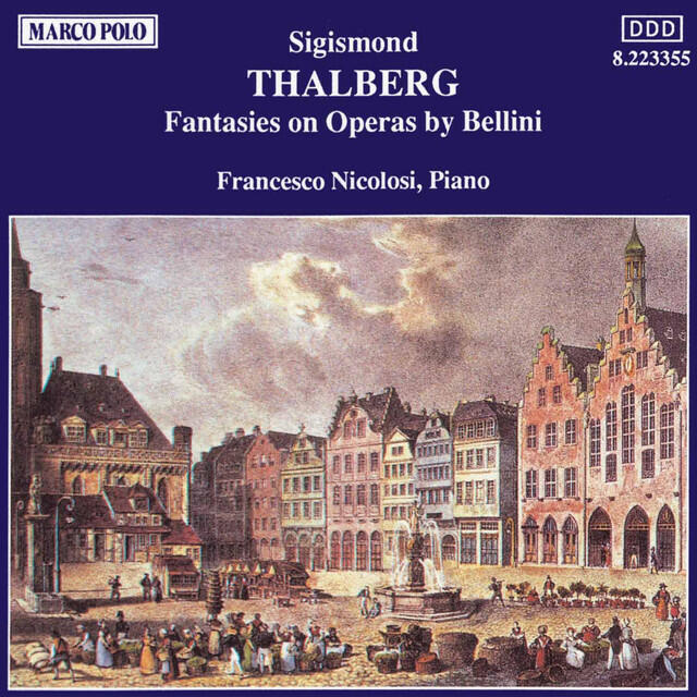 Релиз Thalberg: Fantasies On Operas by Bellini