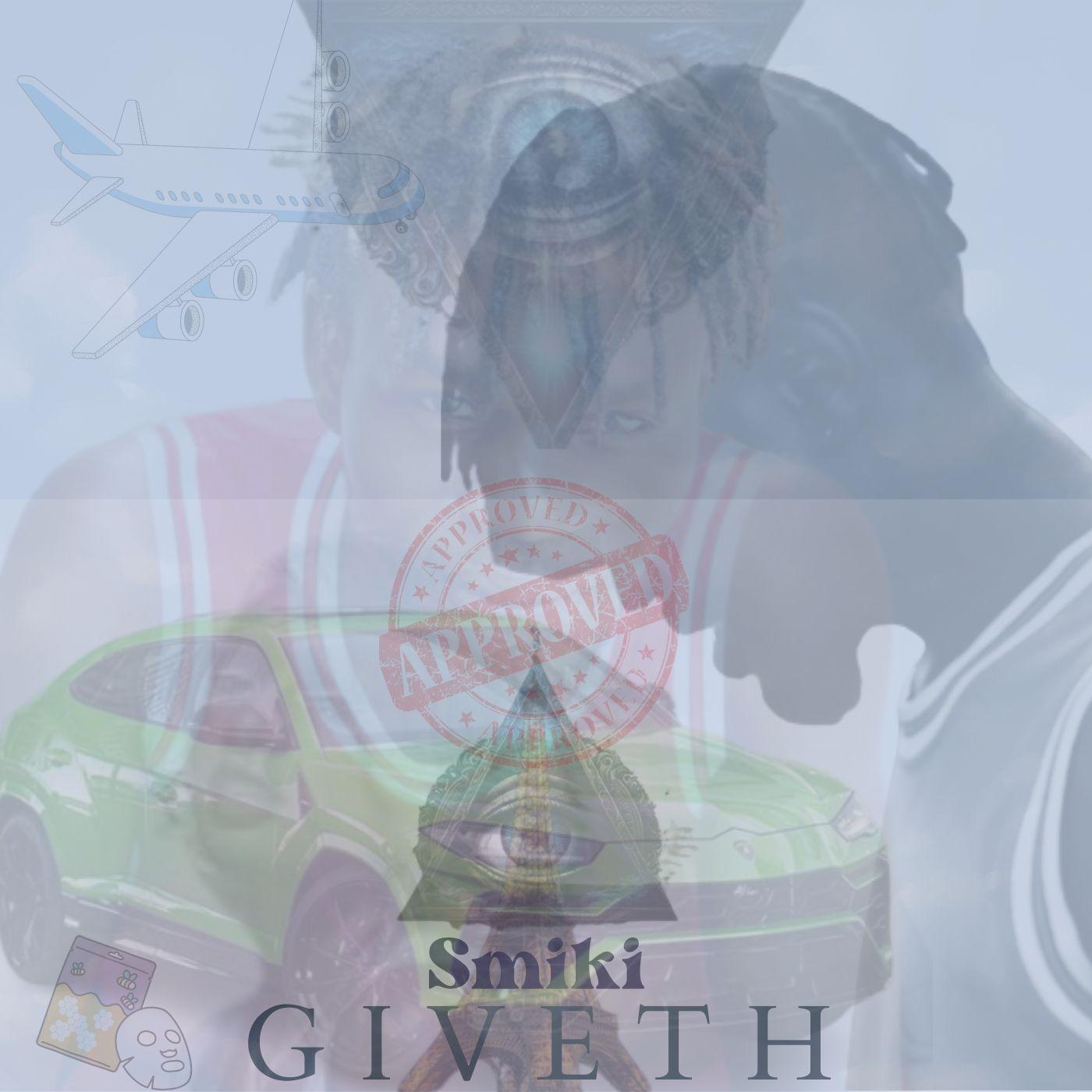 Релиз Giveth (feat. Smiki Baby)
