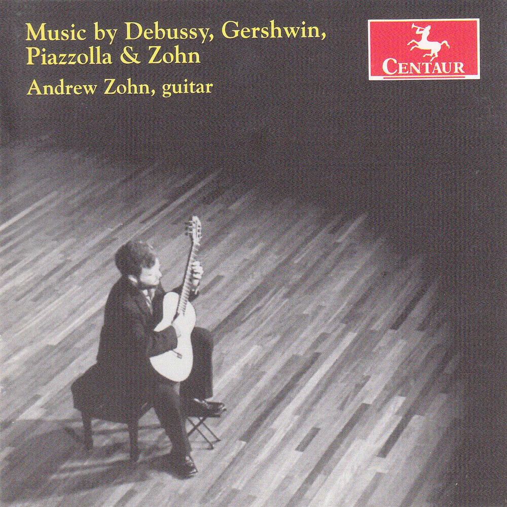 Релиз Debussy, Gershwin, Piazzolla & Zohn: Guitar Music