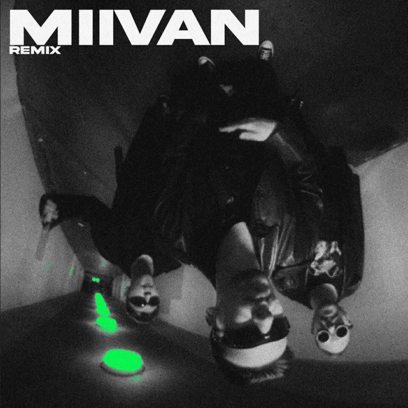 Релиз MIIVAN REMIX
