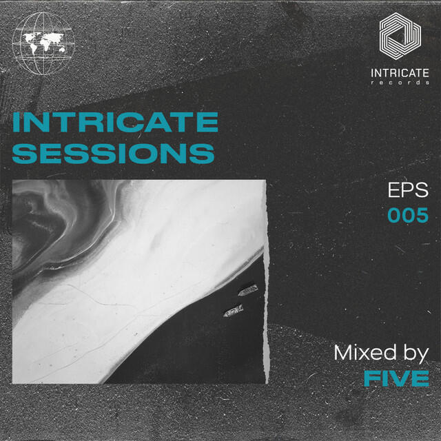 Релиз Intricate Sessions Podcast #005 (DJ Mix)