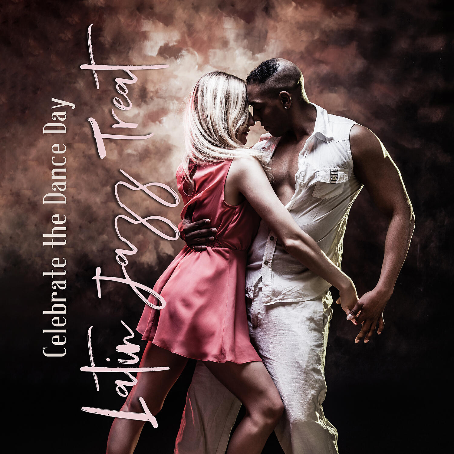 Релиз Celebrate the Dance Day - Latin Jazz Treat: Relax Yourself, Positive Energy & Emotions, Sensual Rumba & Salsa