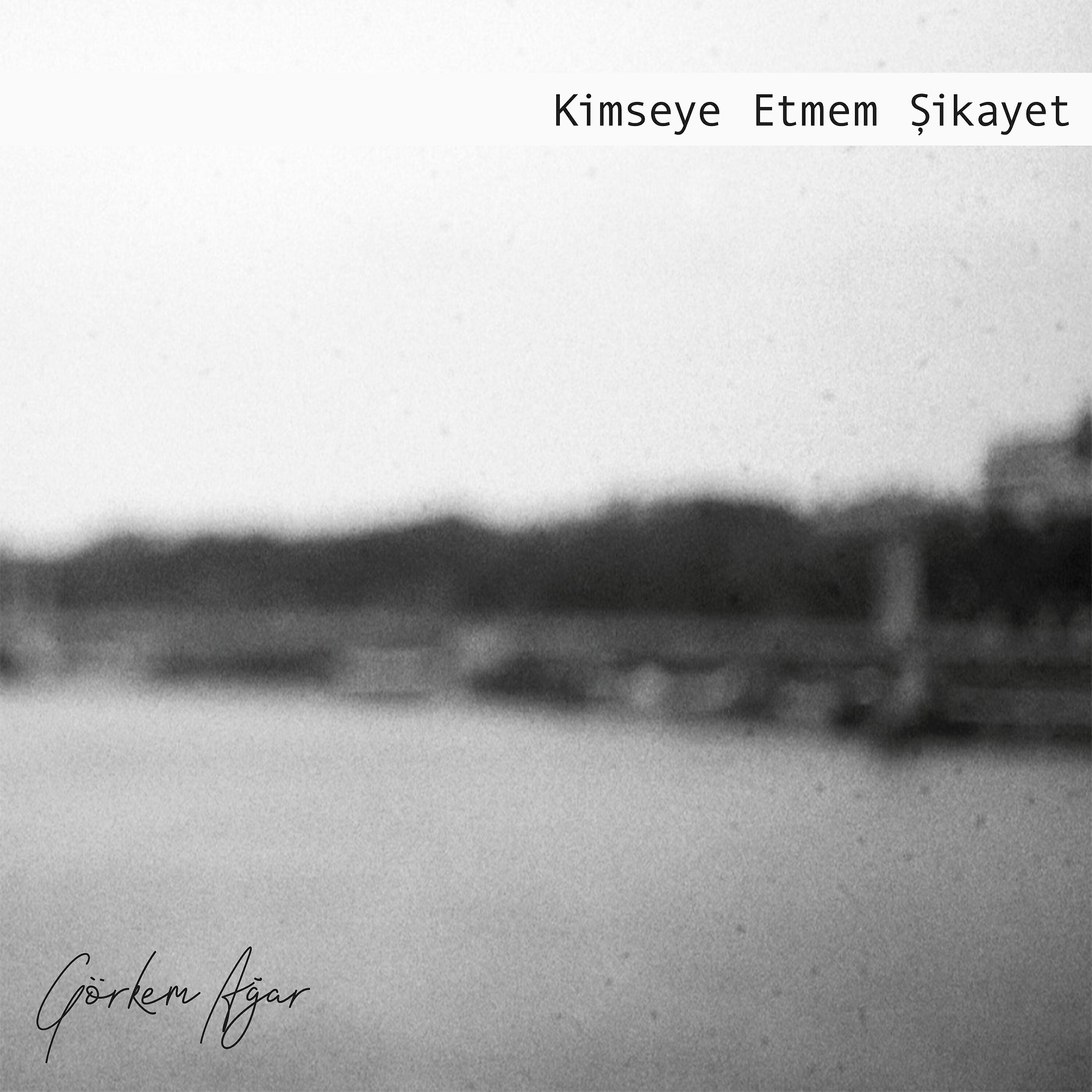 Релиз Kimseye Etmem Şikayet