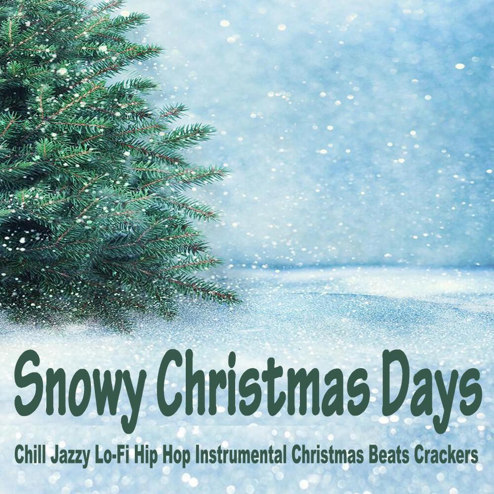 Релиз Snowy Christmas Days (Chill Jazzy Lo-Fi Hip Hop Instrumental Christmas Beats Crackers)