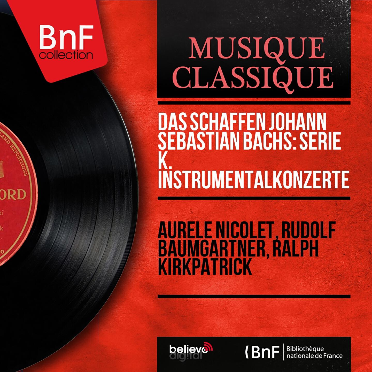 Релиз Das Schaffen Johann Sebastian Bachs: Serie K. Instrumentalkonzerte (Stereo Version)