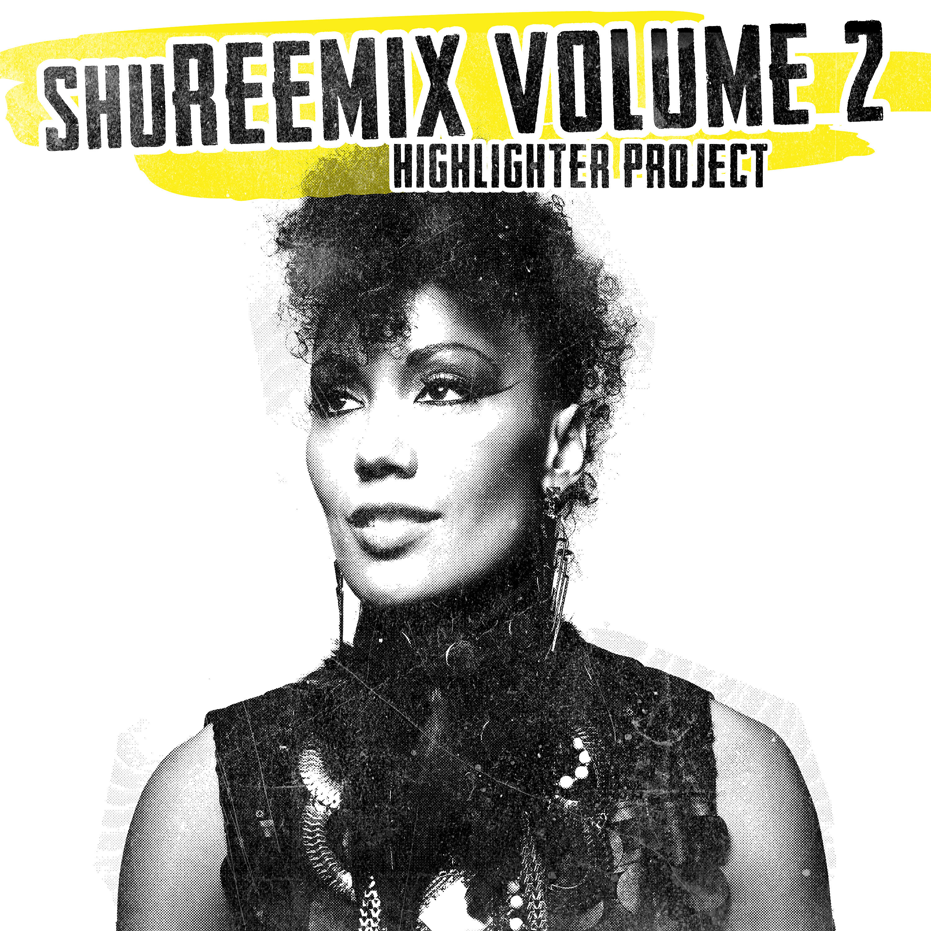 Релиз Shureemix, Vol. 2: Highlighter Project