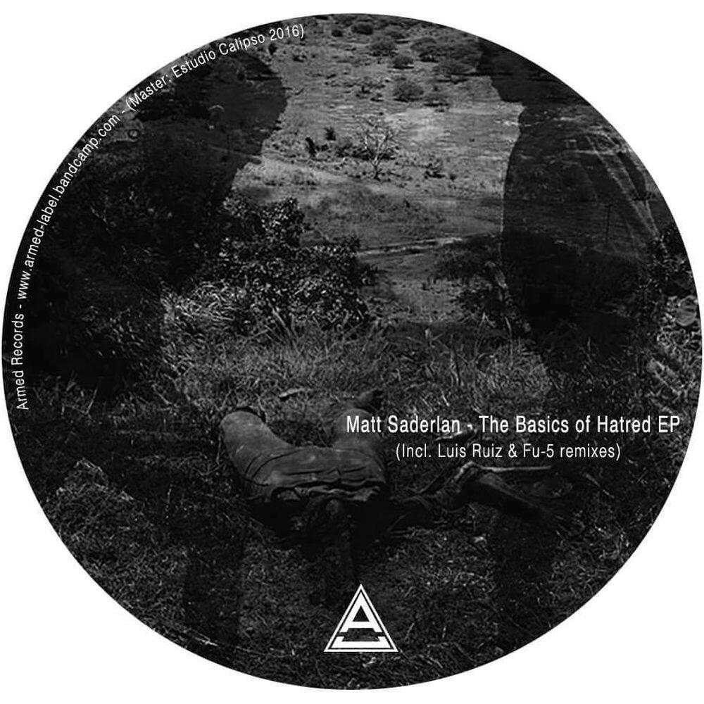 Релиз The Basics Of Hatred (Incl. Luis Ruiz & FU-5 Remixes)