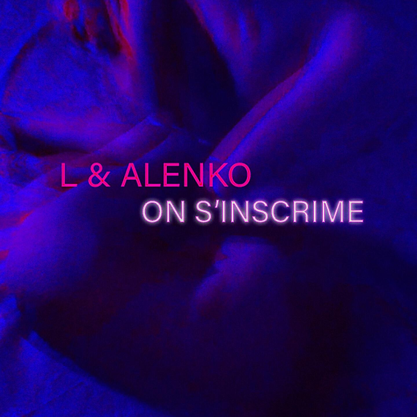 Alenko, L - On s'inscrime