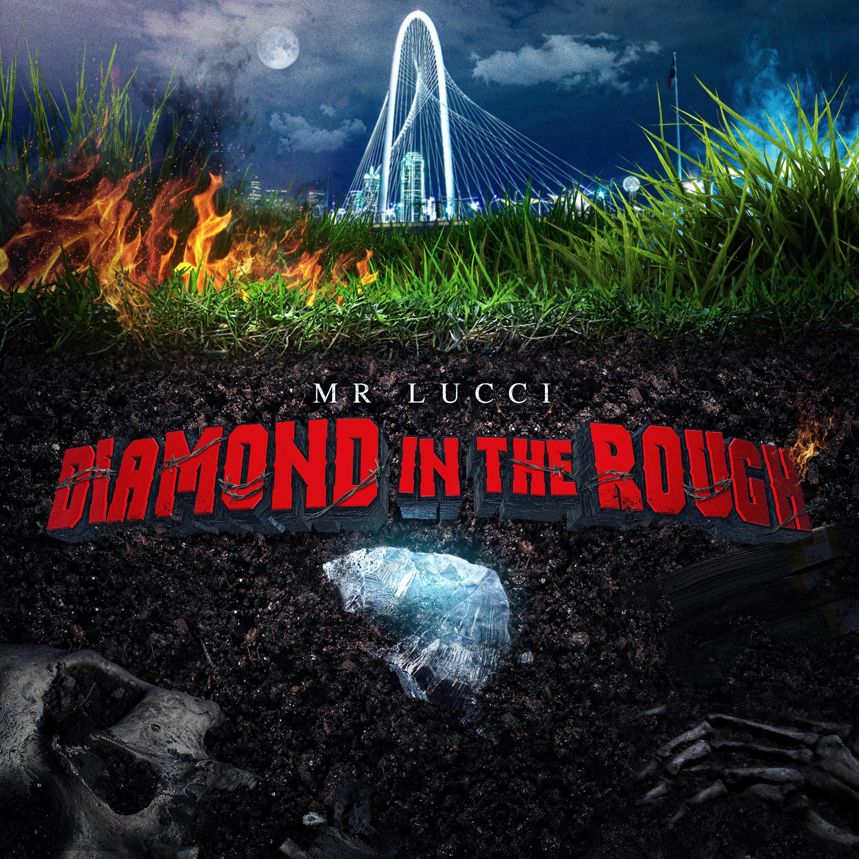 Релиз Mr. Lucci Diamond In The Rough