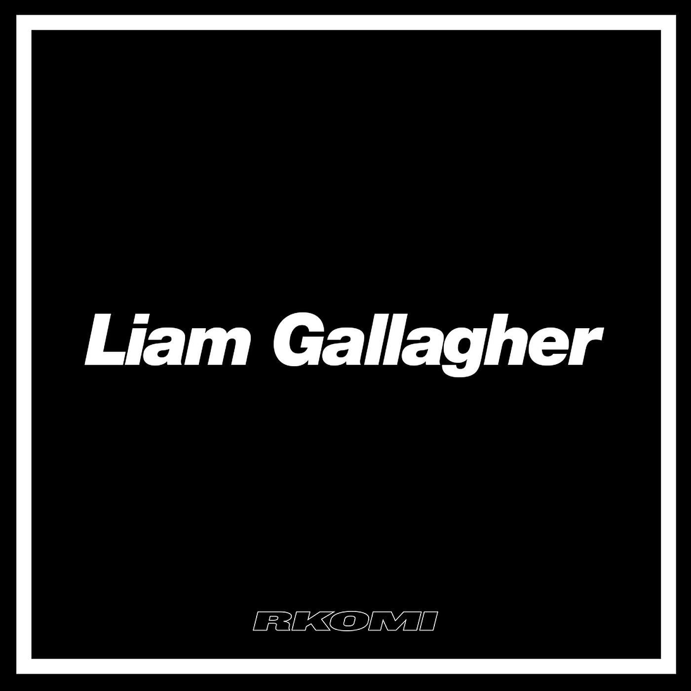 Релиз Liam Gallagher