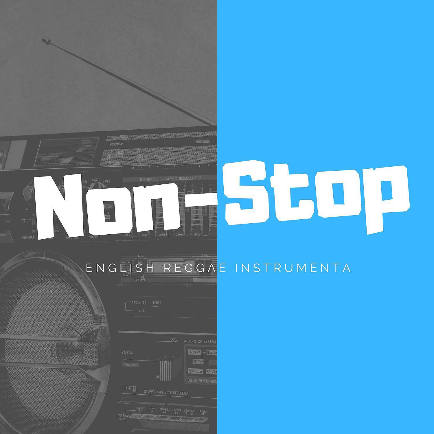 Релиз English Reggae Instrumental Non-Stop Music