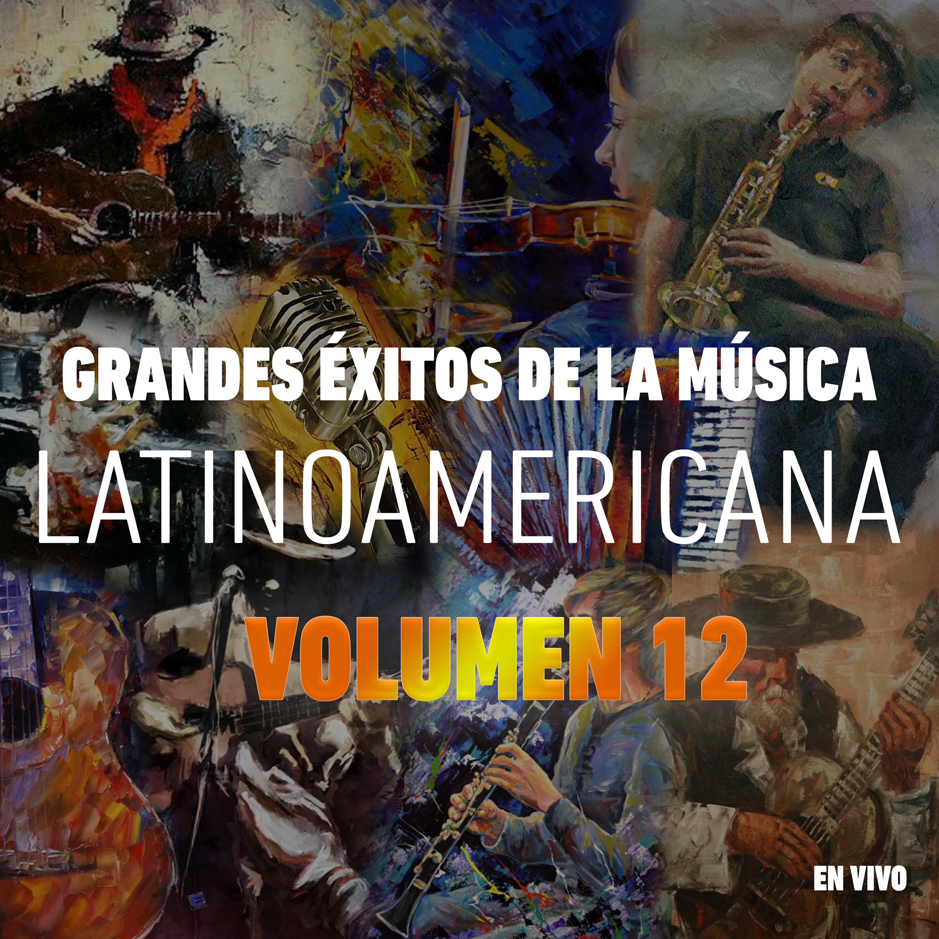 Постер альбома Grandes Éxitos de la Música Latinoamericana, Vol. 12