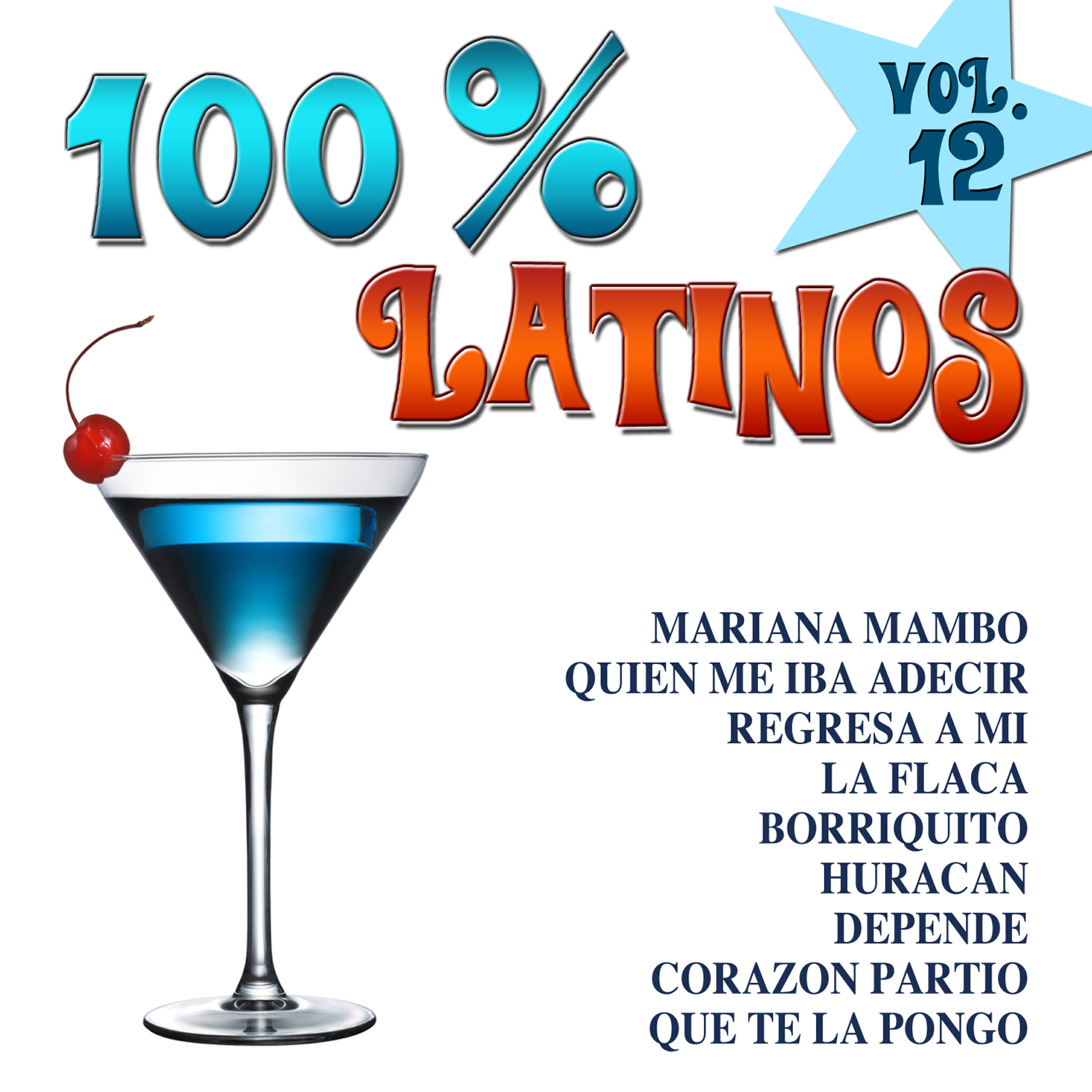 Релиз 100% Latinos Vol.12