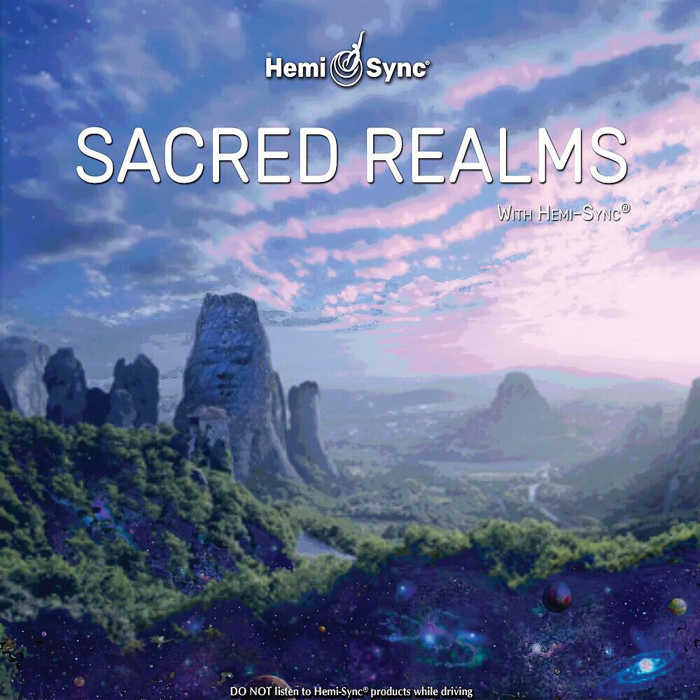 Релиз Sacred Realms with Hemi-Sync®
