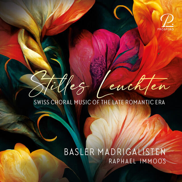 Релиз Stilles Leuchten - Swiss Choral Music of the Late Romantic Era