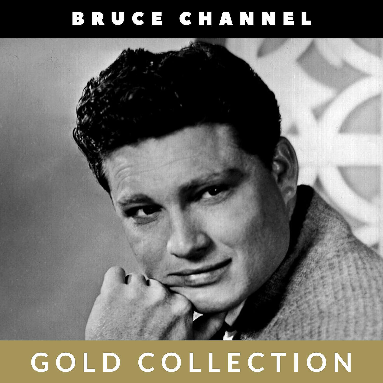 Релиз Bruce Channel - Gold Collection