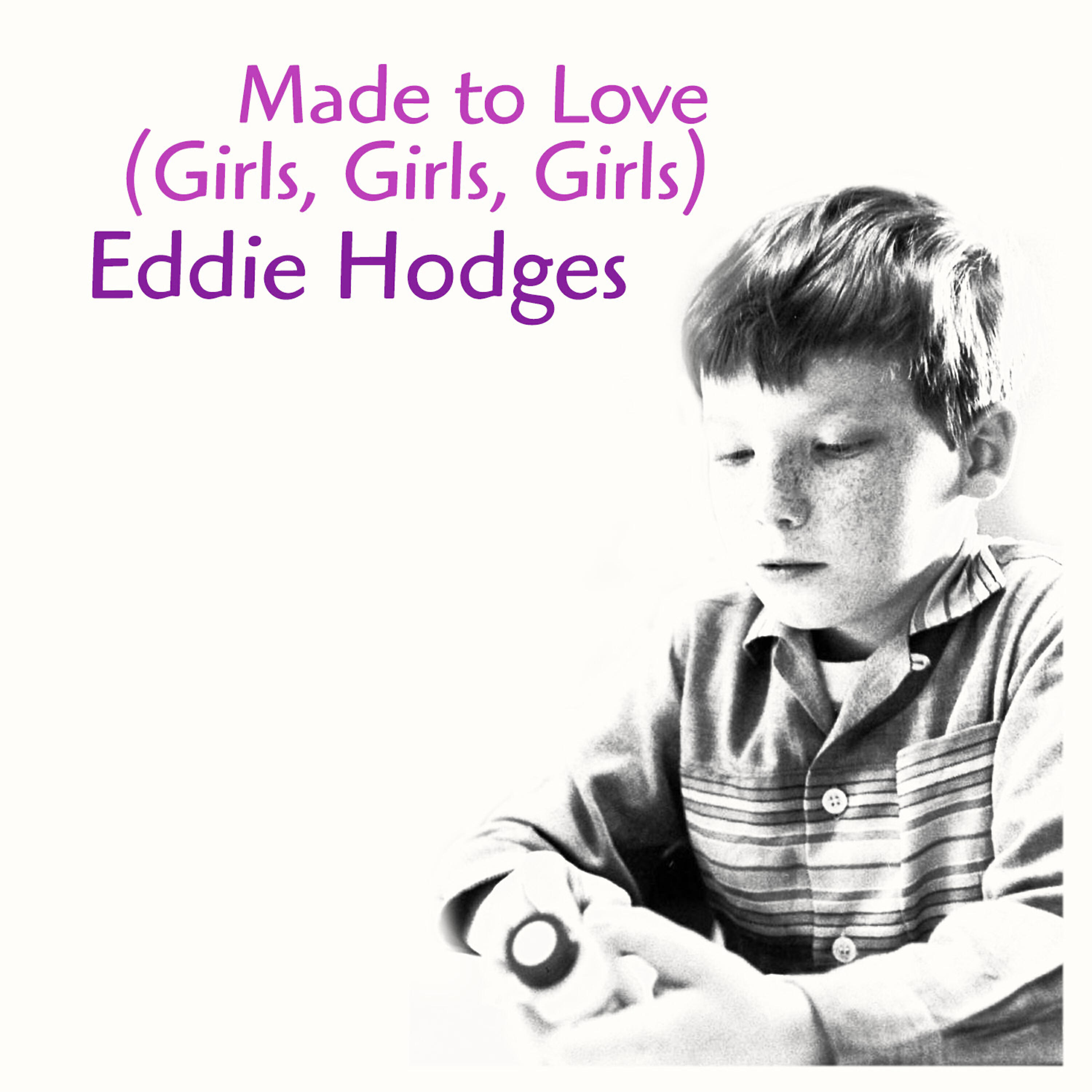 Релиз Made to Love (Girls, Girls, Girls)