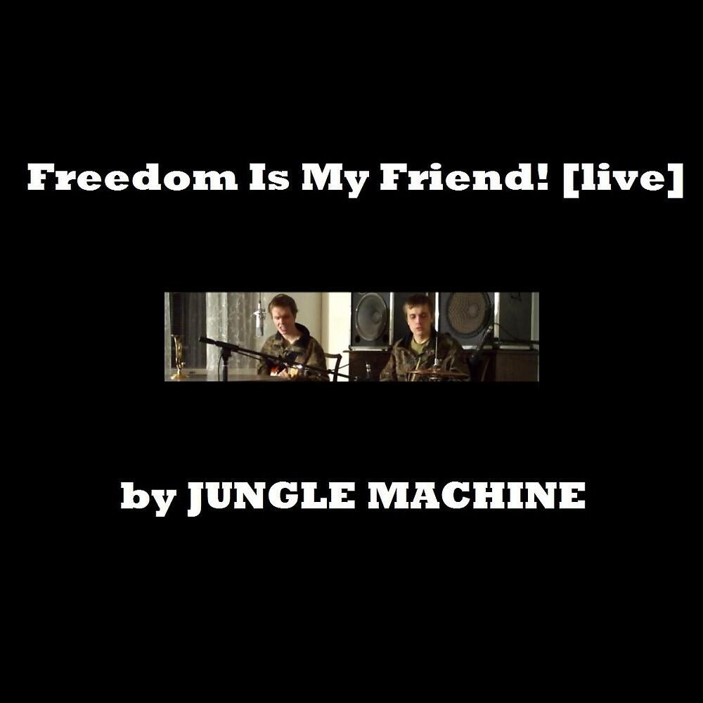 Релиз Freedom Is My Friend!