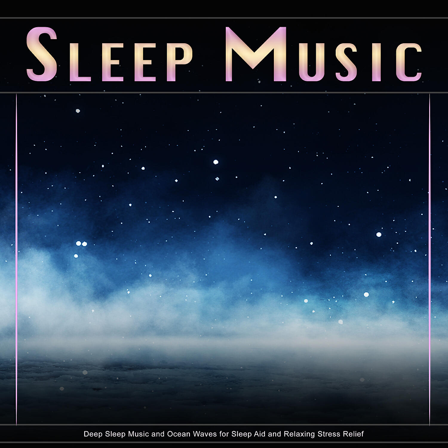 Постер альбома Sleep Music: Deep Sleep Music and Ocean Waves for Sleep Aid and Relaxing Stress Relief