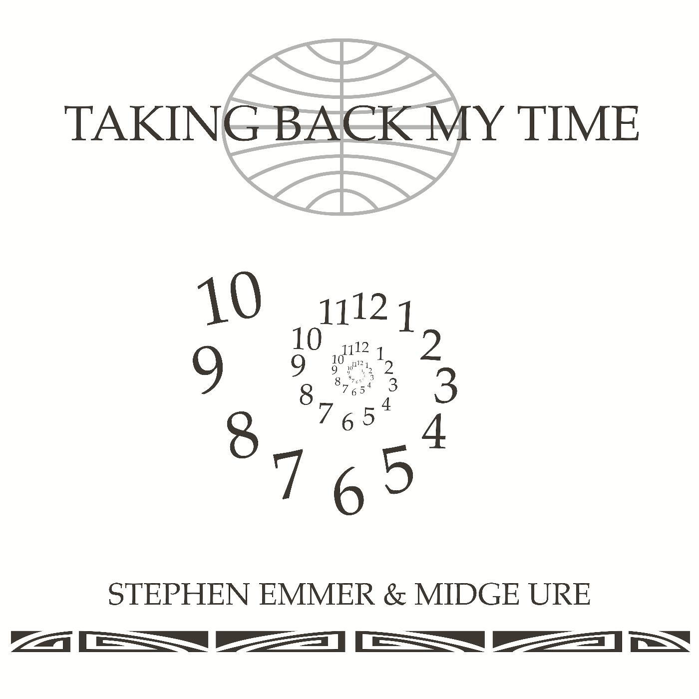 Релиз Taking Back My Time (feat. Midge Ure)
