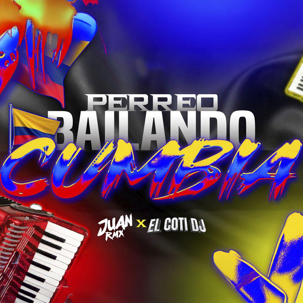 Релиз Perreo Bailando Cumbia