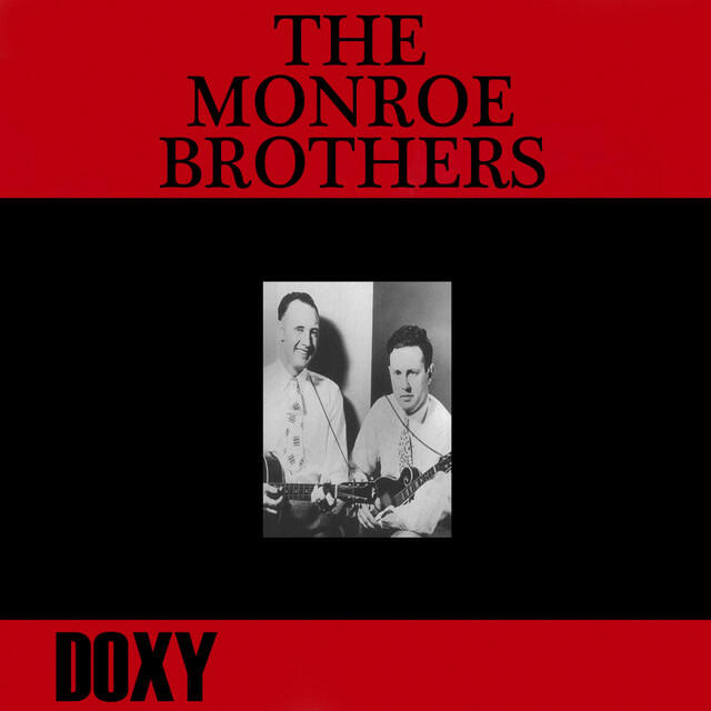 Релиз The Monroe Brothers (Doxy Collection)