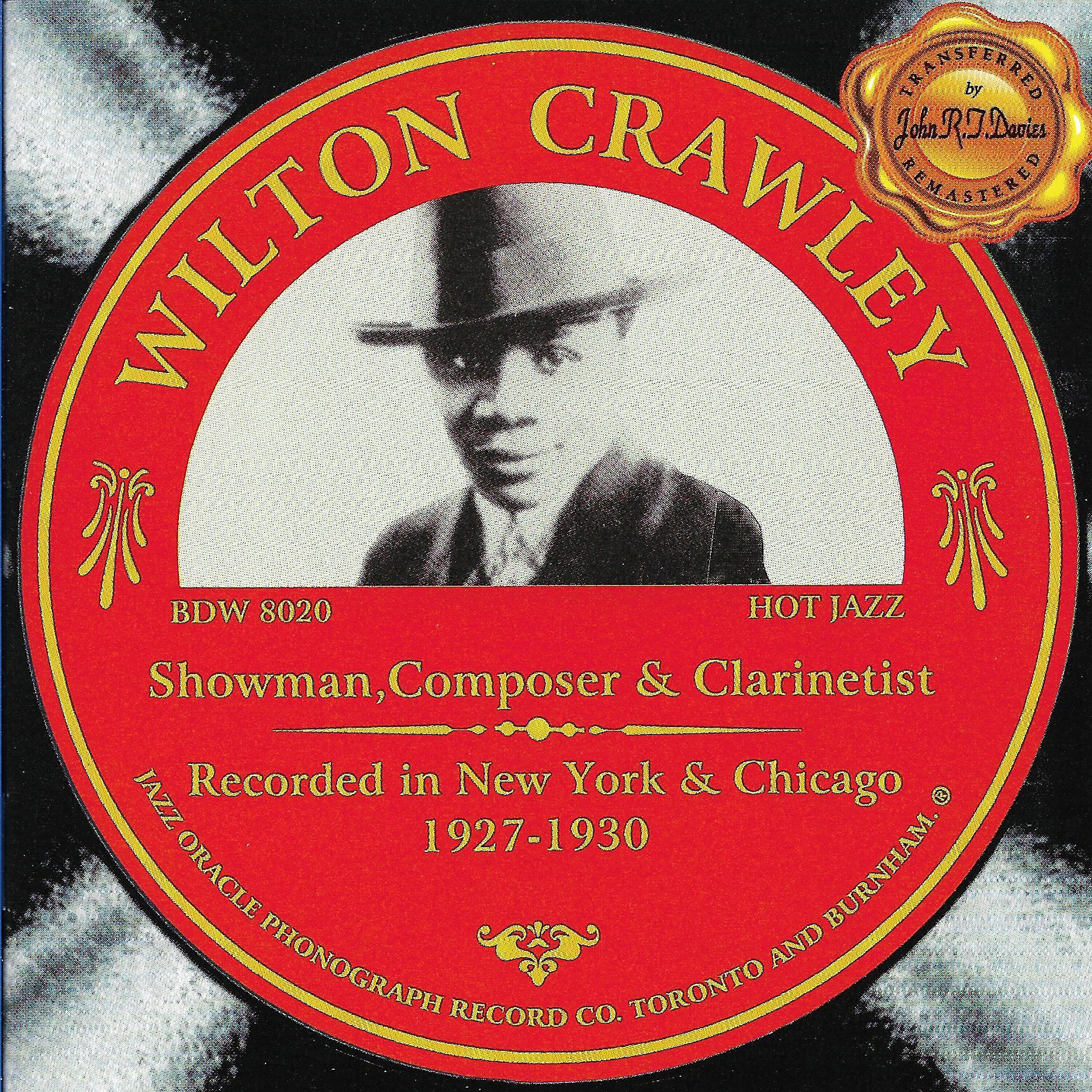 Релиз Wilton Crawley - Showman, Composer and Clarinettist