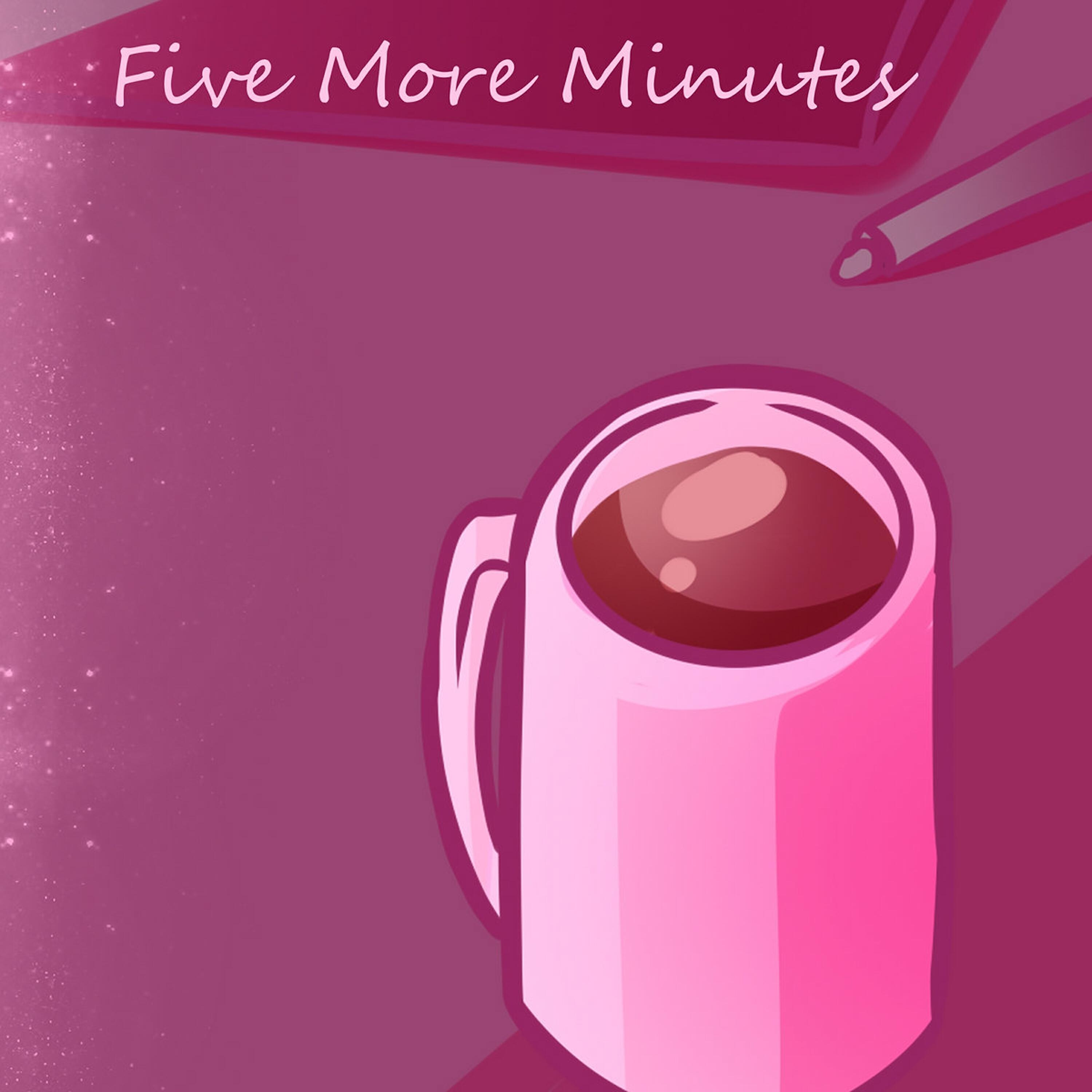 Релиз Five More Minutes