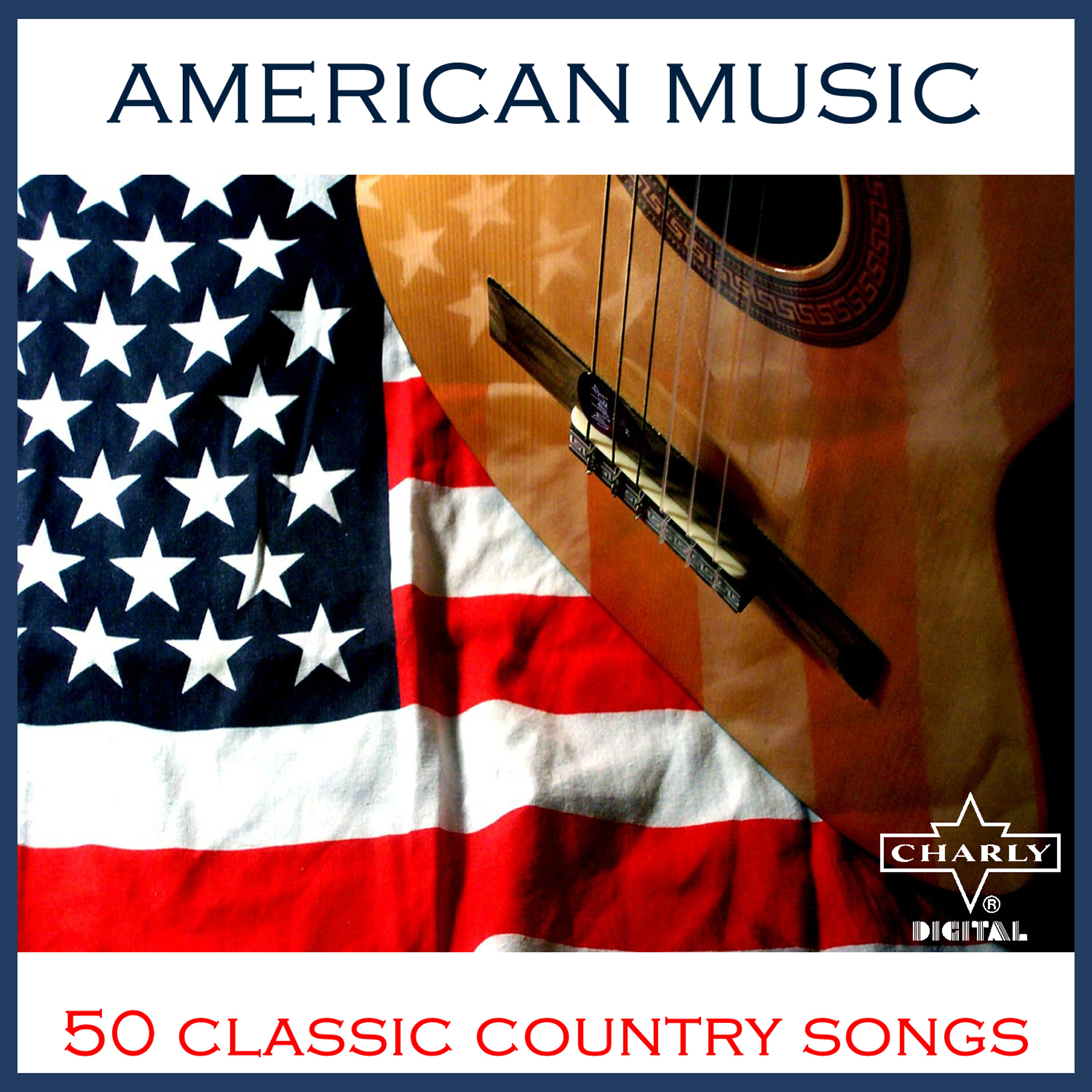 Релиз American Music: 50 Classic Country Songs