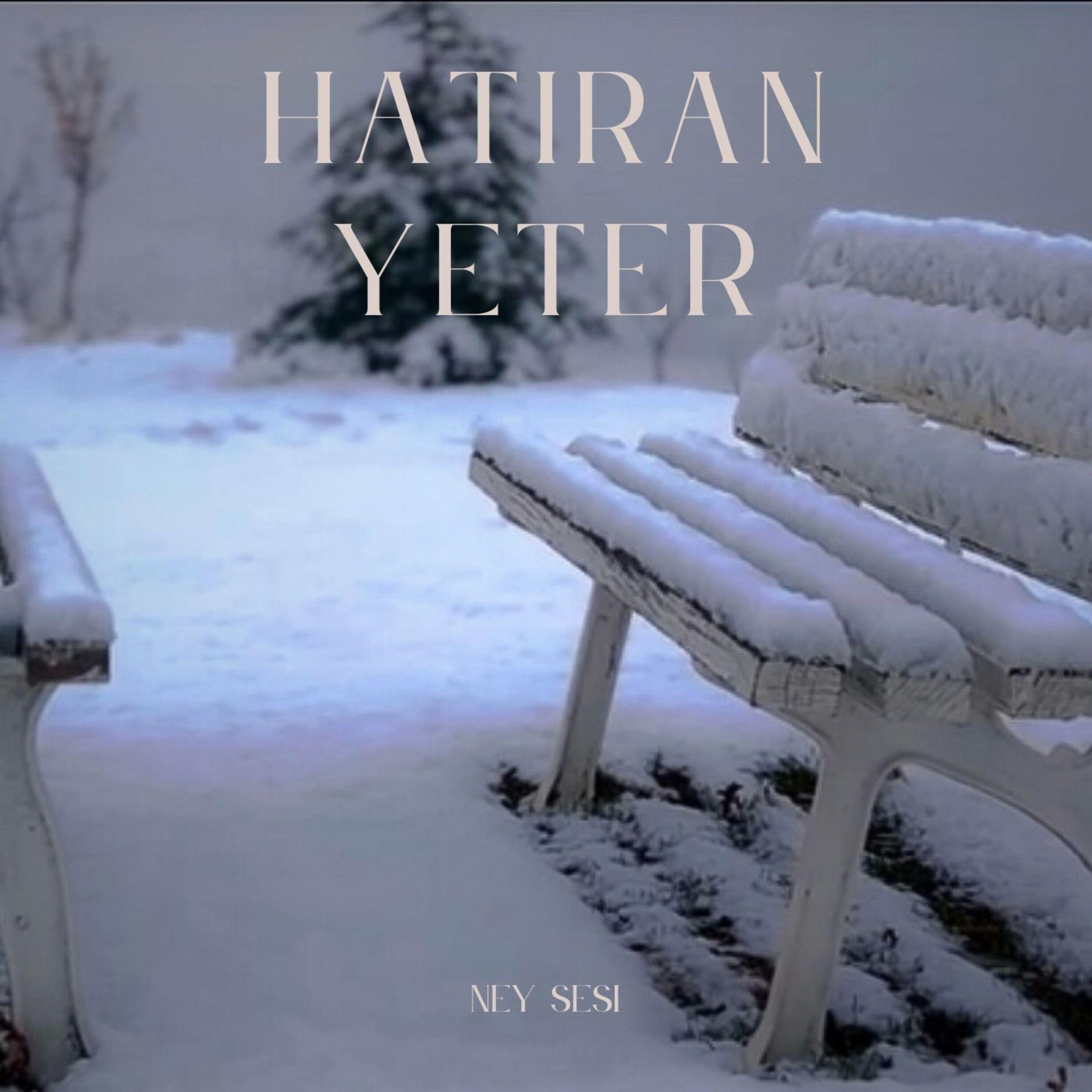 Релиз Hatıran Yeter