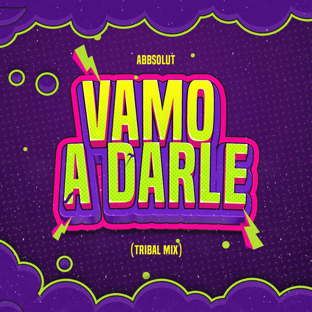 Релиз Vamo A Darle (Tribal Mix)