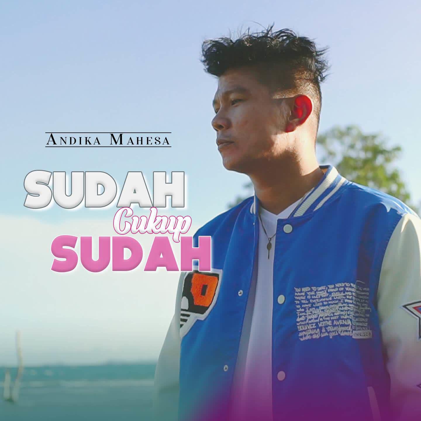 Релиз Sudah Cukup Sudah