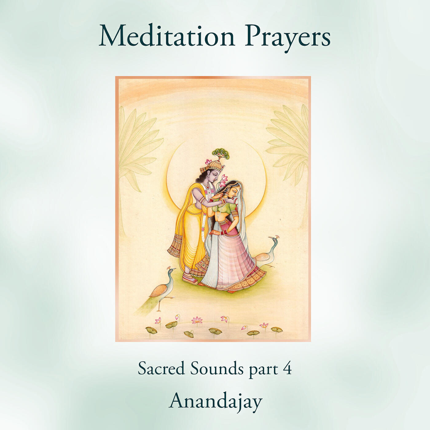 Релиз Meditation Prayers Sacred Sounds, Pt. 4