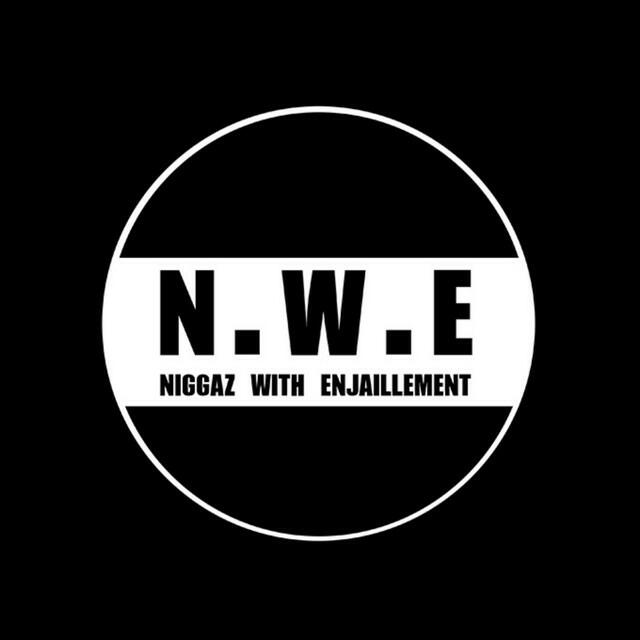 Релиз N.W.E (Niggaz with enjaillement)