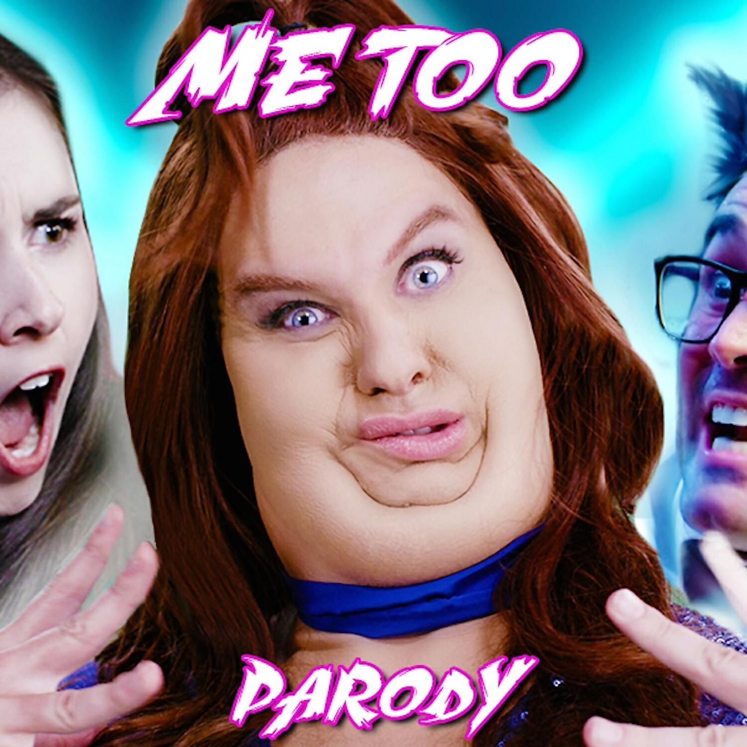 Релиз Me Too Parody