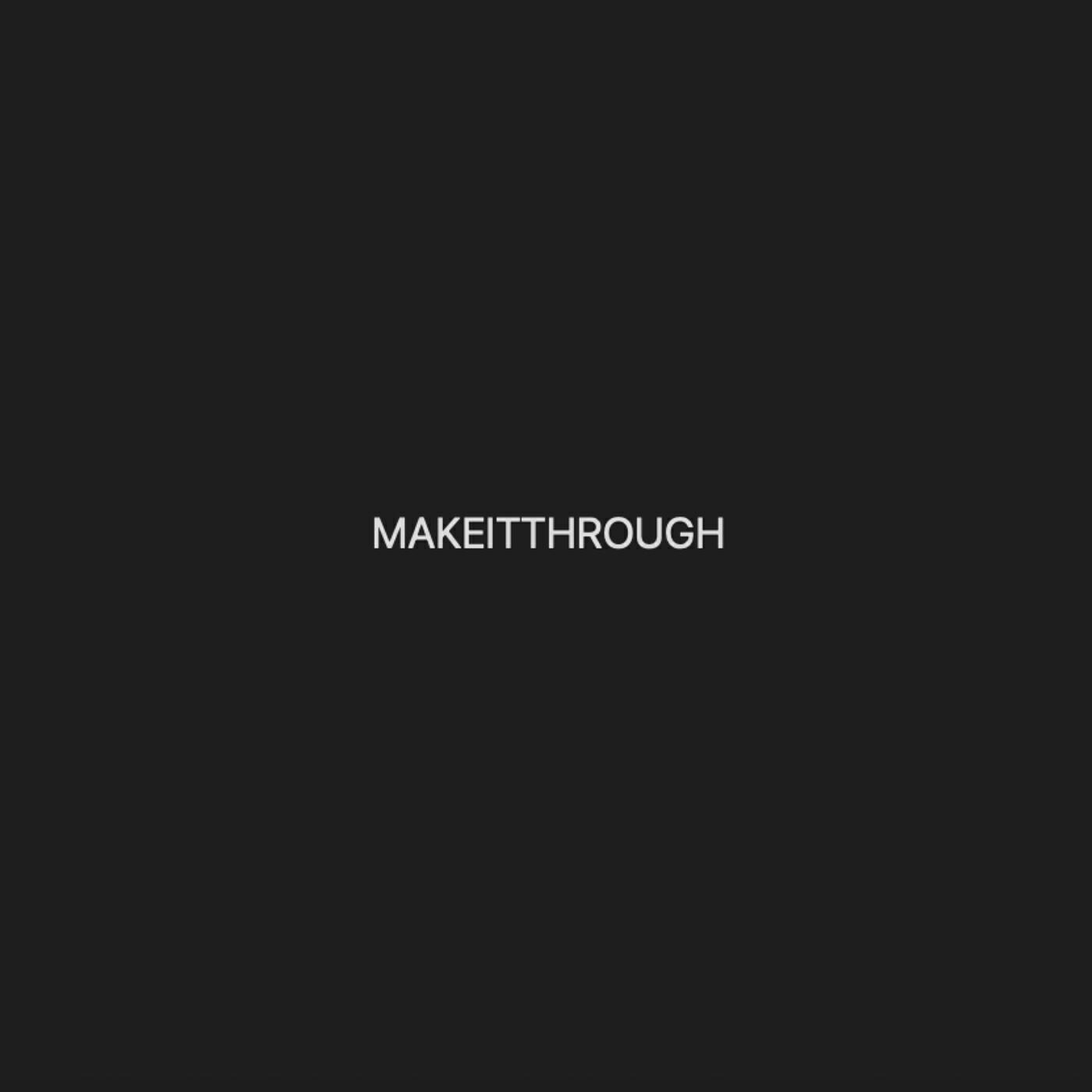 Релиз Makeitthrough